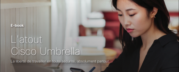 The Cisco Umbrella Advantage